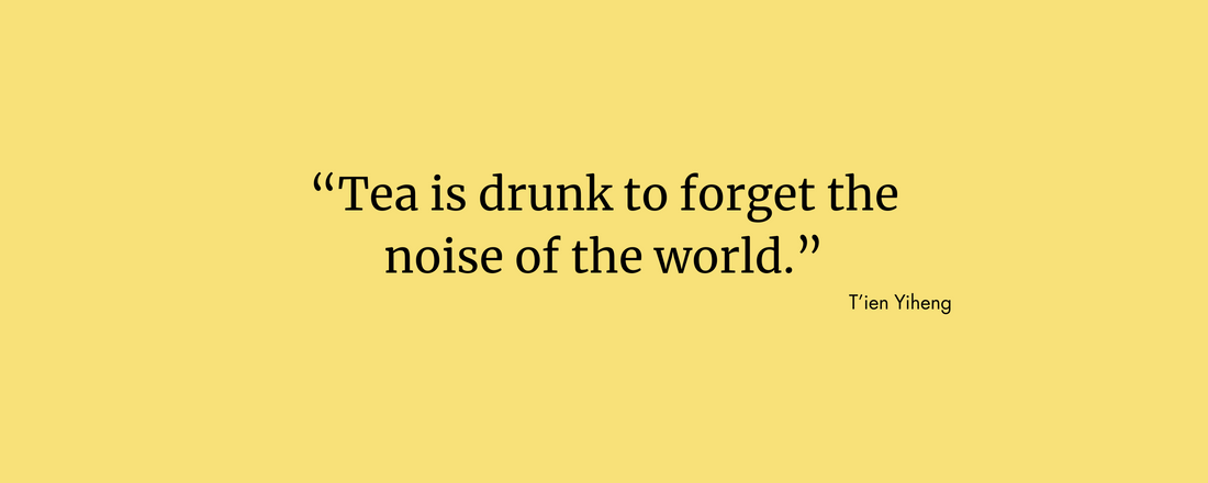 What We Say About Tea